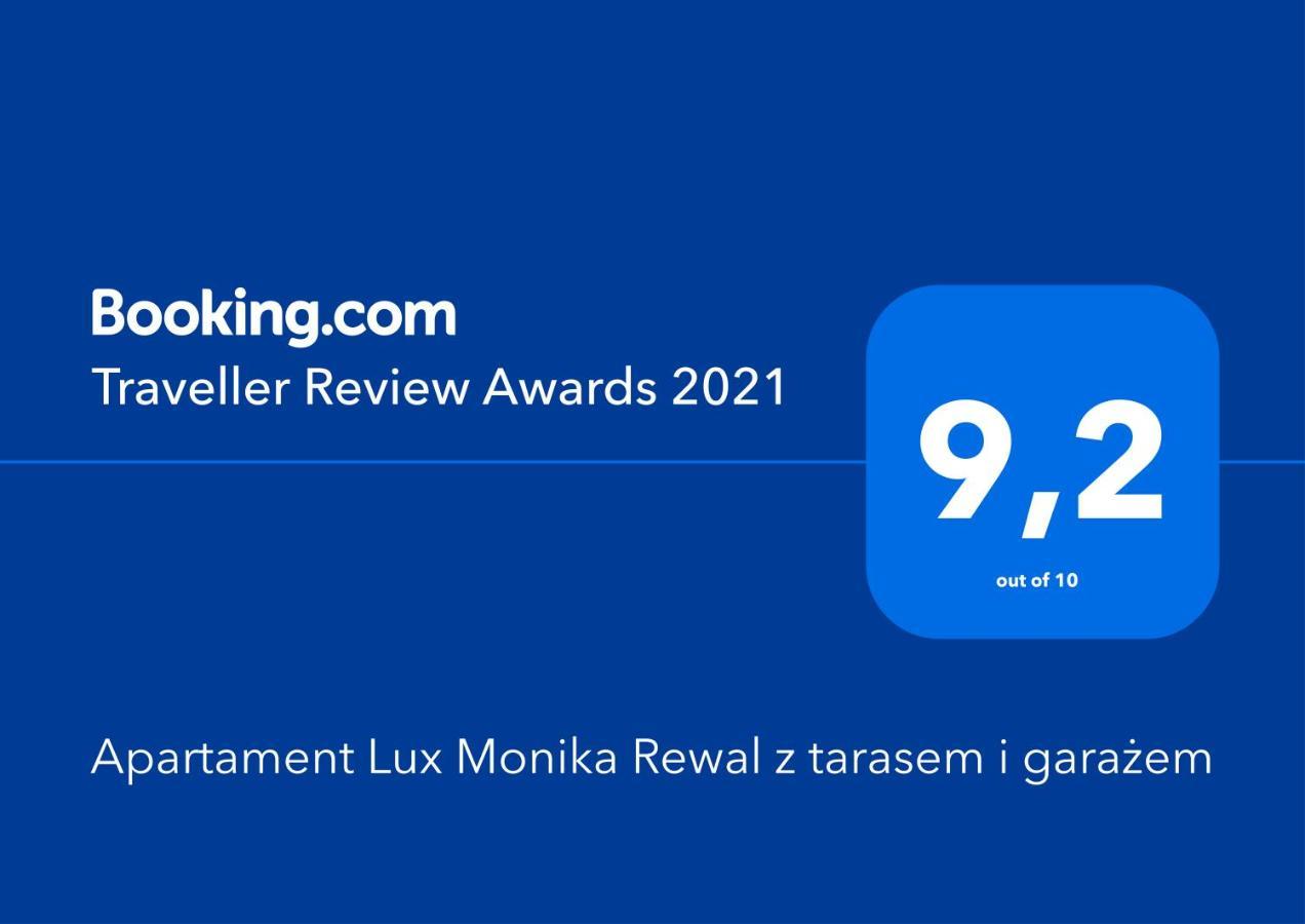 Apartament Lux Monika Rewal Z Tarasem I Garazem Екстериор снимка